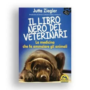 Il libro nero dei veterinari - Macro Edizioni